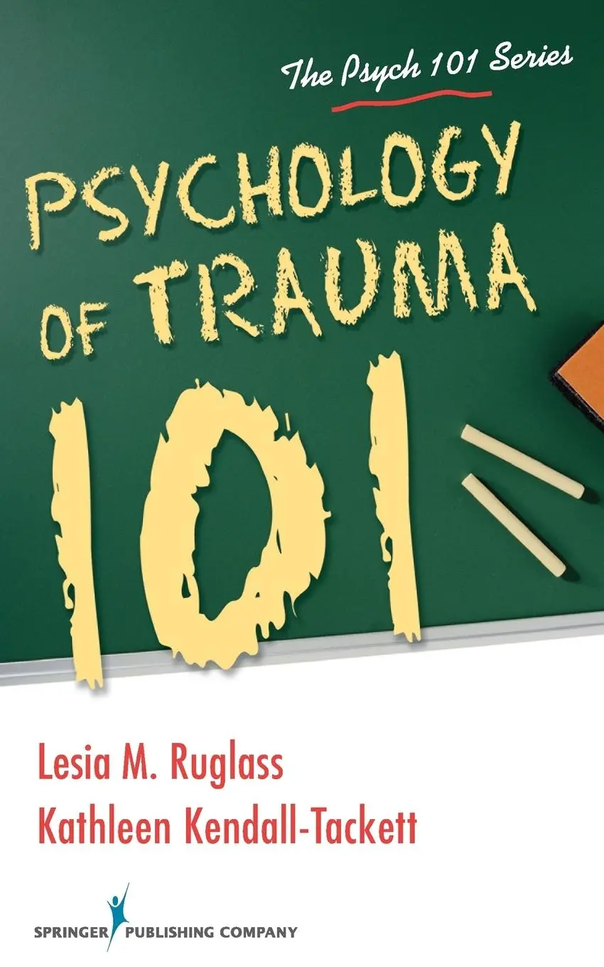 Cover: 9780826196682 | Psychology of Trauma 101 | Lesia M. Ruglass (u. a.) | Taschenbuch