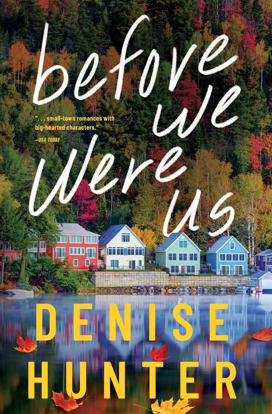 Cover: 9780840716682 | Before We Were Us | Denise Hunter | Taschenbuch | Englisch | 2024