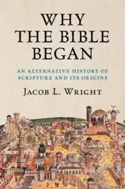 Cover: 9781108796682 | Why the Bible Began | Jacob L Wright | Taschenbuch | Englisch | 2025
