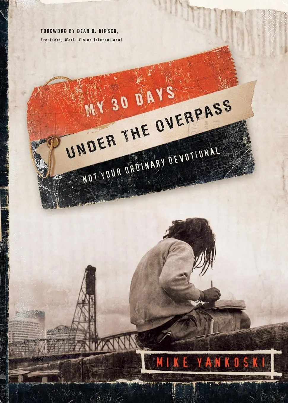 Cover: 9781590526682 | My 30 Days Under the Overpass | Not Your Ordinary Devotional | Buch