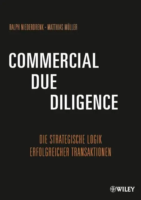 Cover: 9783527506682 | Commercial Due Diligence | Ralph/Müller, Matthias Niederdrenk | Buch