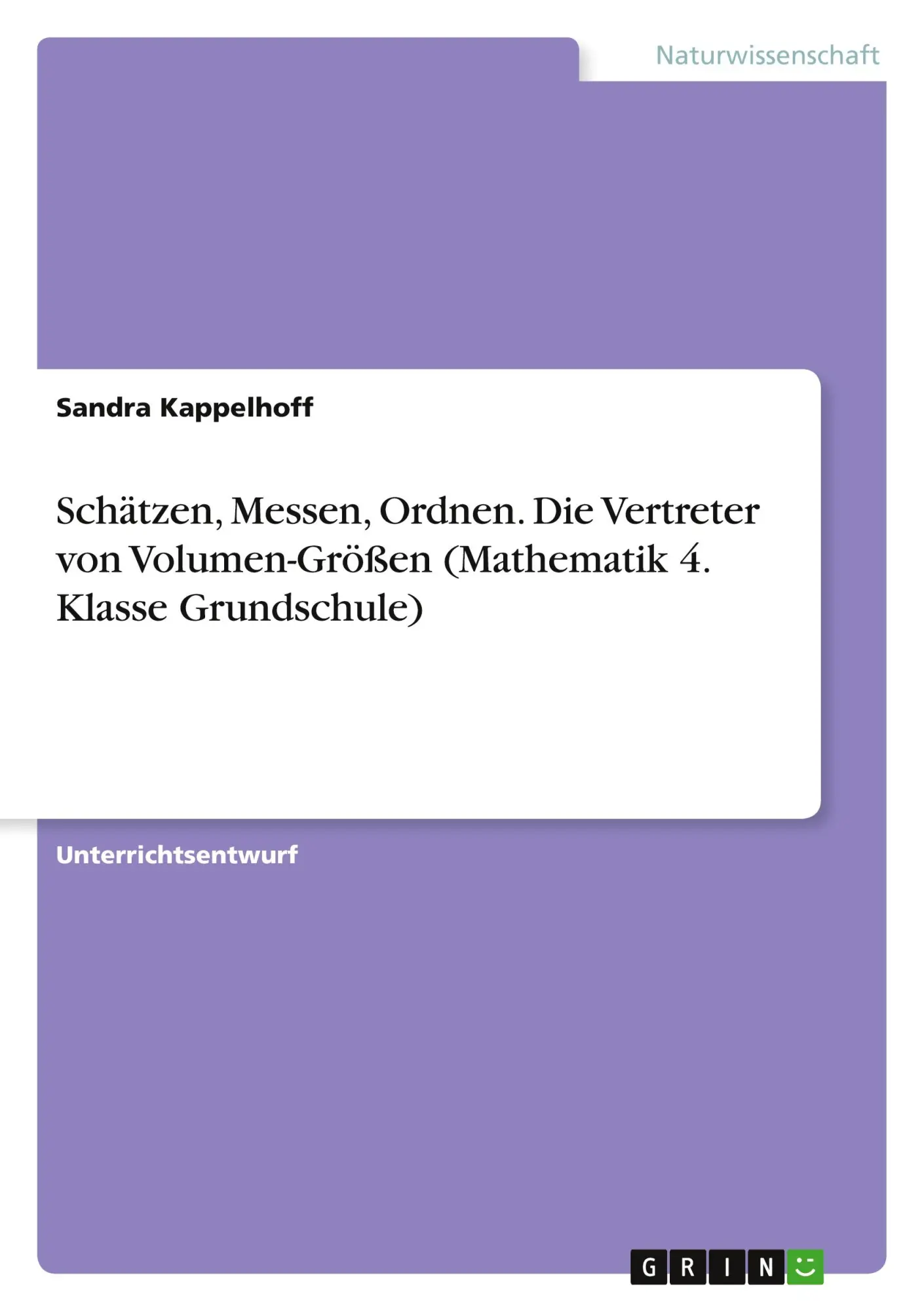 Cover: 9783668326682 | Schätzen, Messen, Ordnen. Die Vertreter von Volumen-Größen...