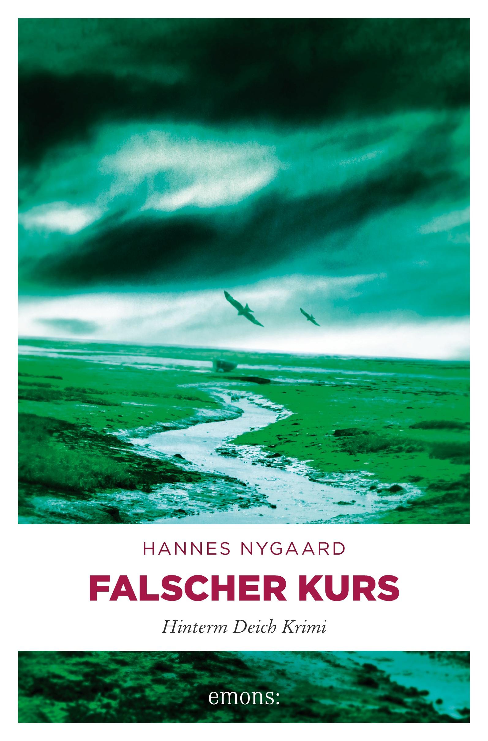 Cover: 9783740806682 | Falscher Kurs | Hinterm Deich Krimi | Hannes Nygaard | Taschenbuch