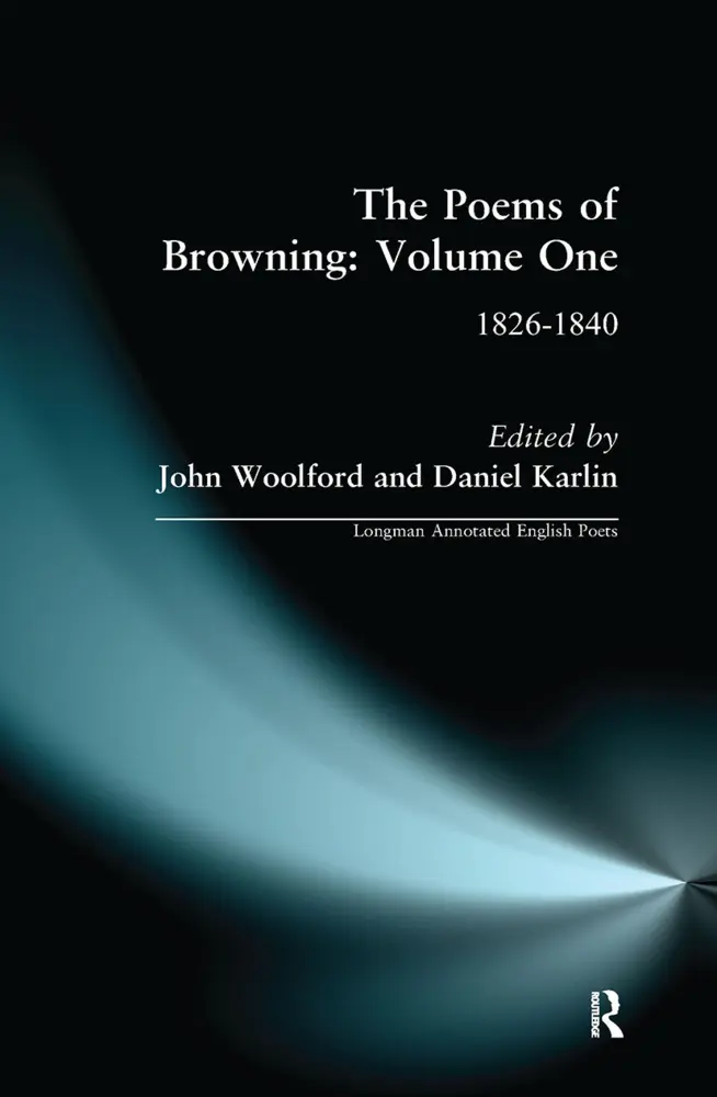Cover: 9781032836782 | The Poems of Browning: Volume One | 1826-1840 | John Woolford (u. a.)
