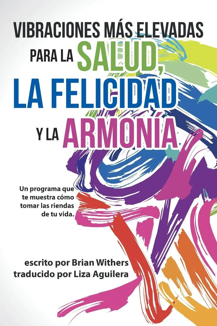 Cover: 9781982276782 | Vibraciones Más Elevadas Para La Salud, La Felicidad Y La Armonía