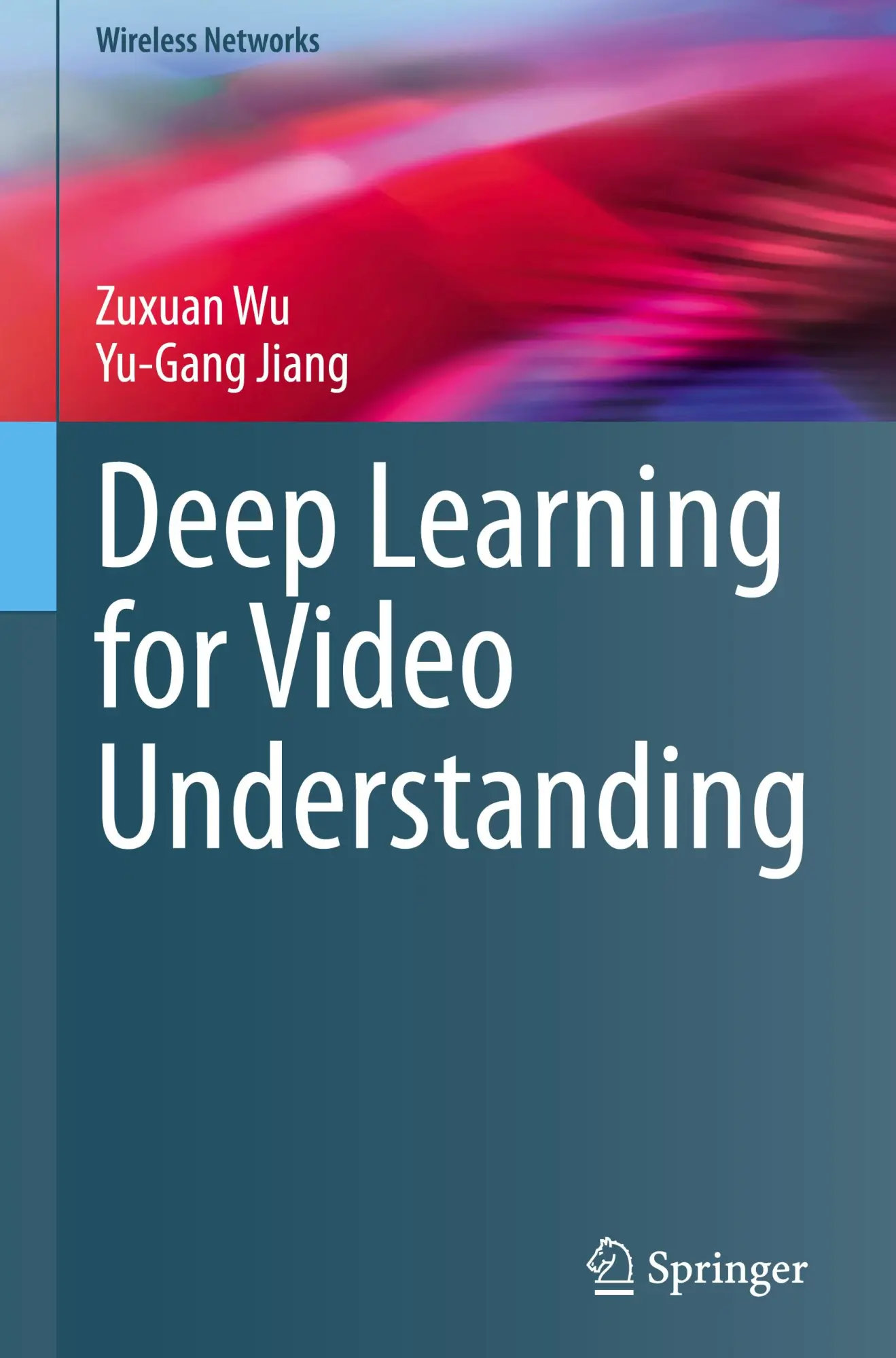 Cover: 9783031576782 | Deep Learning for Video Understanding | Yu-Gang Jiang (u. a.) | Buch