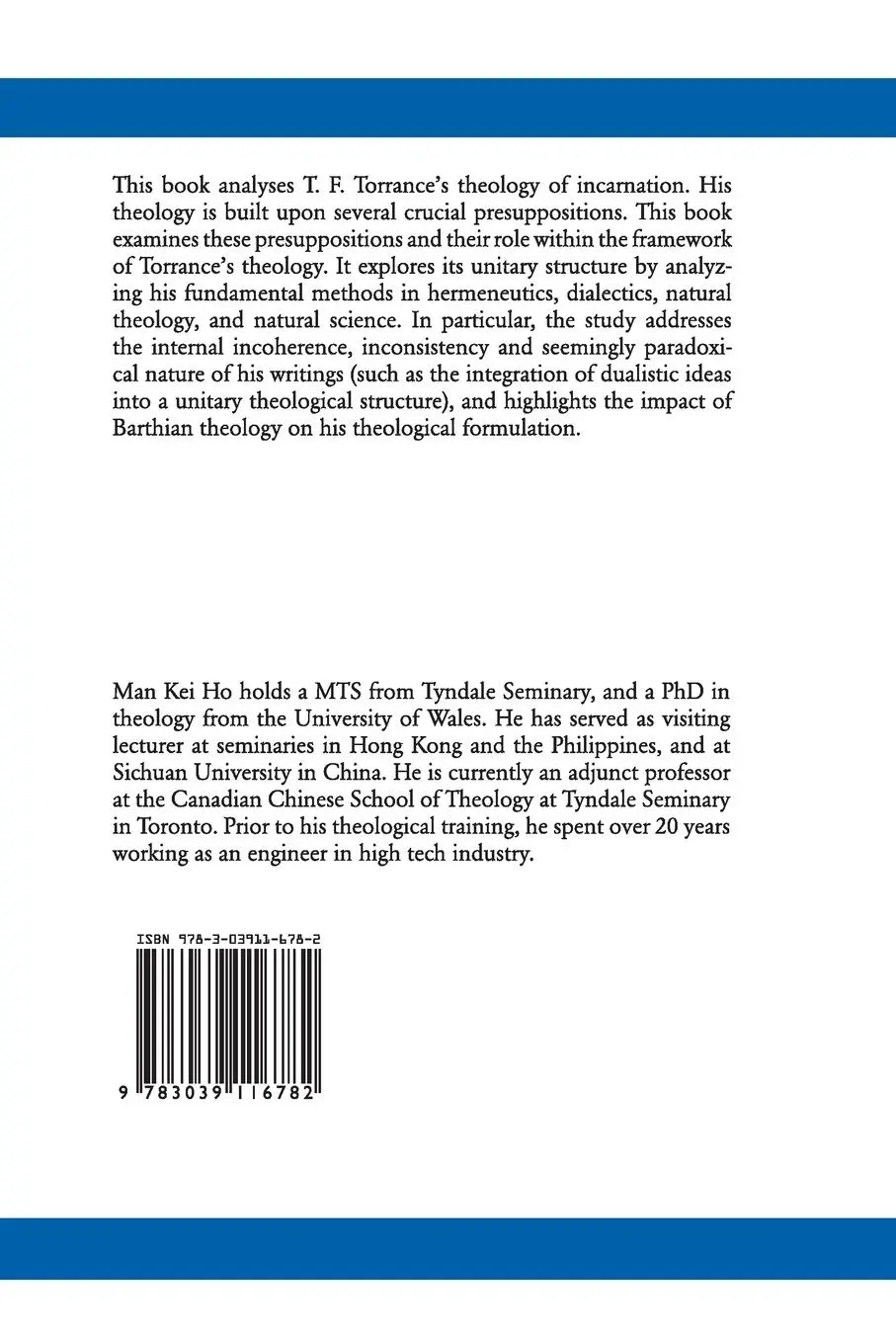 Rückseite: 9783039116782 | A Critical Study on T. F. Torrance's Theology of Incarnation | Ho