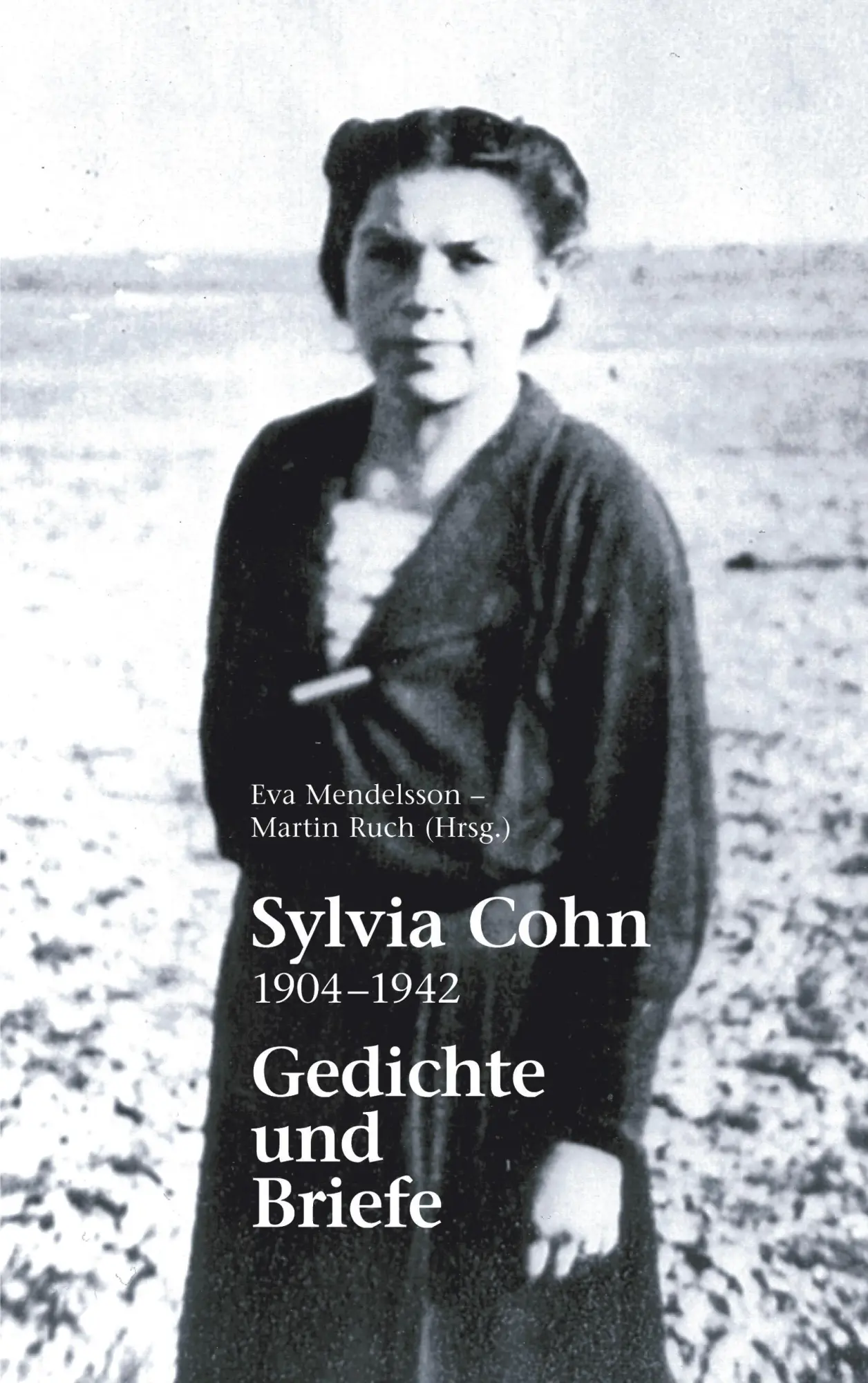 Cover: 9783833406782 | Sylvia Cohn | 1904 - 1942 Gedichte und Briefe | Eva Mendelsson (u. a.)