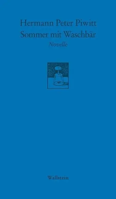 Cover: 9783835316782 | Sommer mit Waschbär | Novelle, Göttinger Sudelblätter | Piwitt | Buch