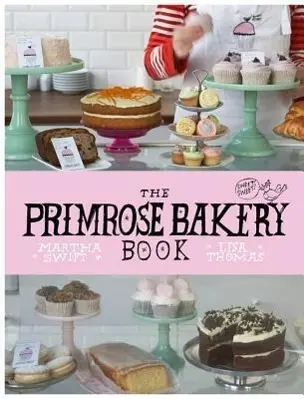 Cover: 9780224086882 | The Primrose Bakery Book | Lisa Thomas (u. a.) | Buch | Gebunden