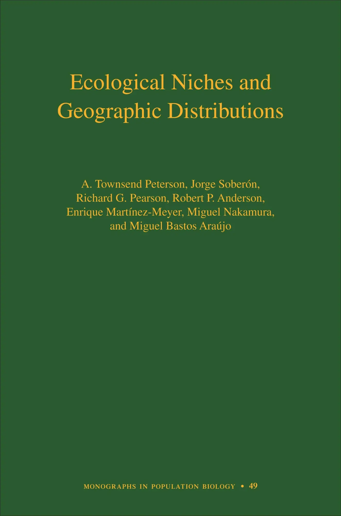 Cover: 9780691136882 | Ecological Niches and Geographic Distributions | Peterson (u. a.)