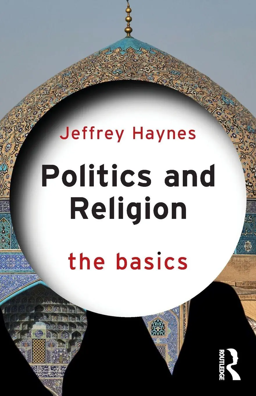 Cover: 9781032826882 | Politics and Religion: The Basics | Jeffrey Haynes | Taschenbuch