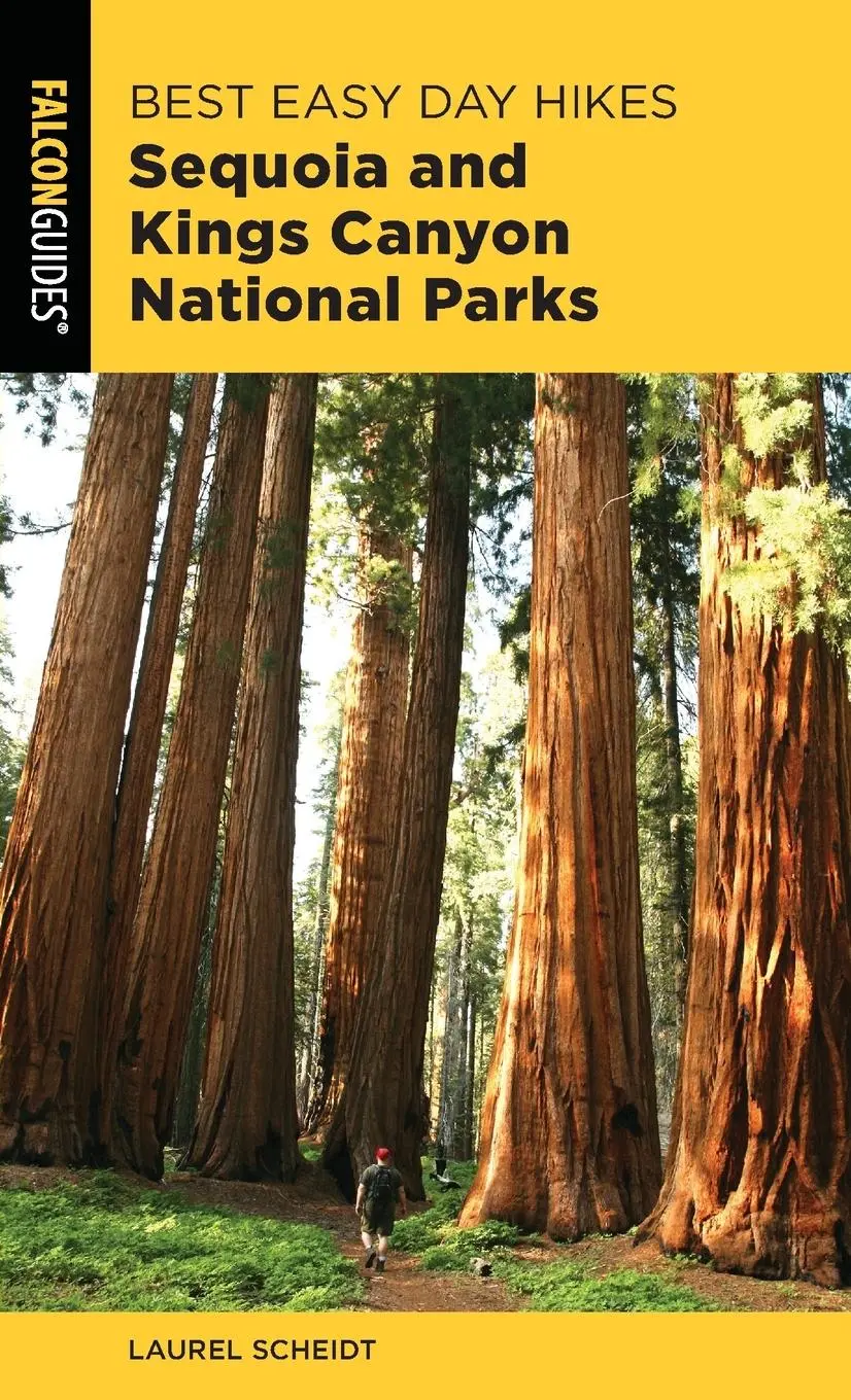 Cover: 9781493036882 | Best Easy Day Hikes Sequoia and Kings Canyon National Parks | Scheidt
