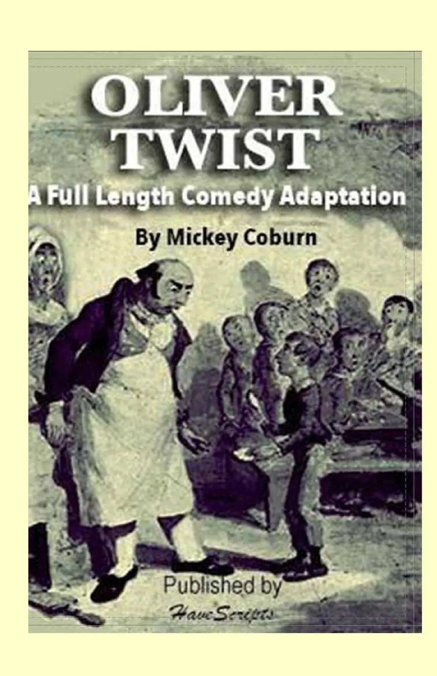 Cover: 9781943416882 | Oliver Twist | A Full-Length Comedy Adaptation | Mickey Coburn | Buch