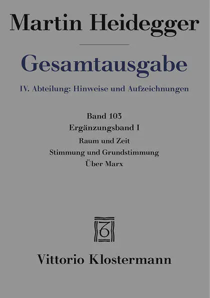 Cover: 9783465046882 | Raum und Zeit - Stimmung und Grundstimmung - Über Marx | Heidegger
