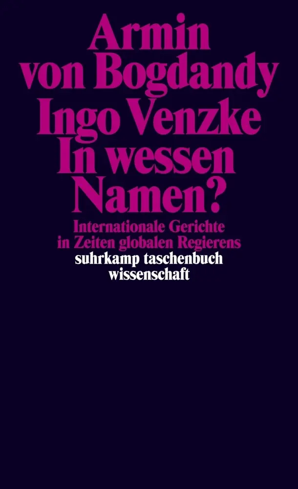 Cover: 9783518296882 | In wessen Namen? | Armin von Bogdandy (u. a.) | Taschenbuch | 383 S.