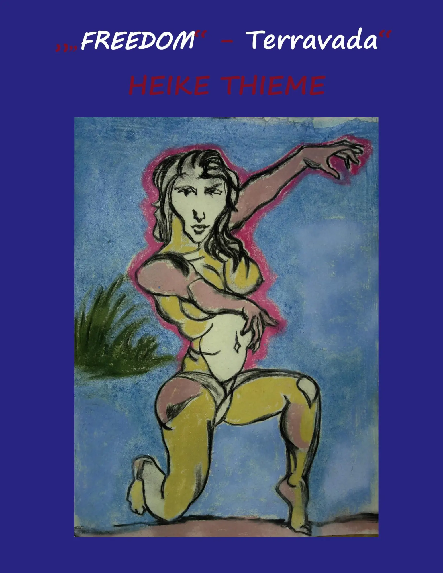 Cover: 9783757886882 | Freedom - Terravada | Der Freiheit Wert ! | Heike Thieme | Taschenbuch