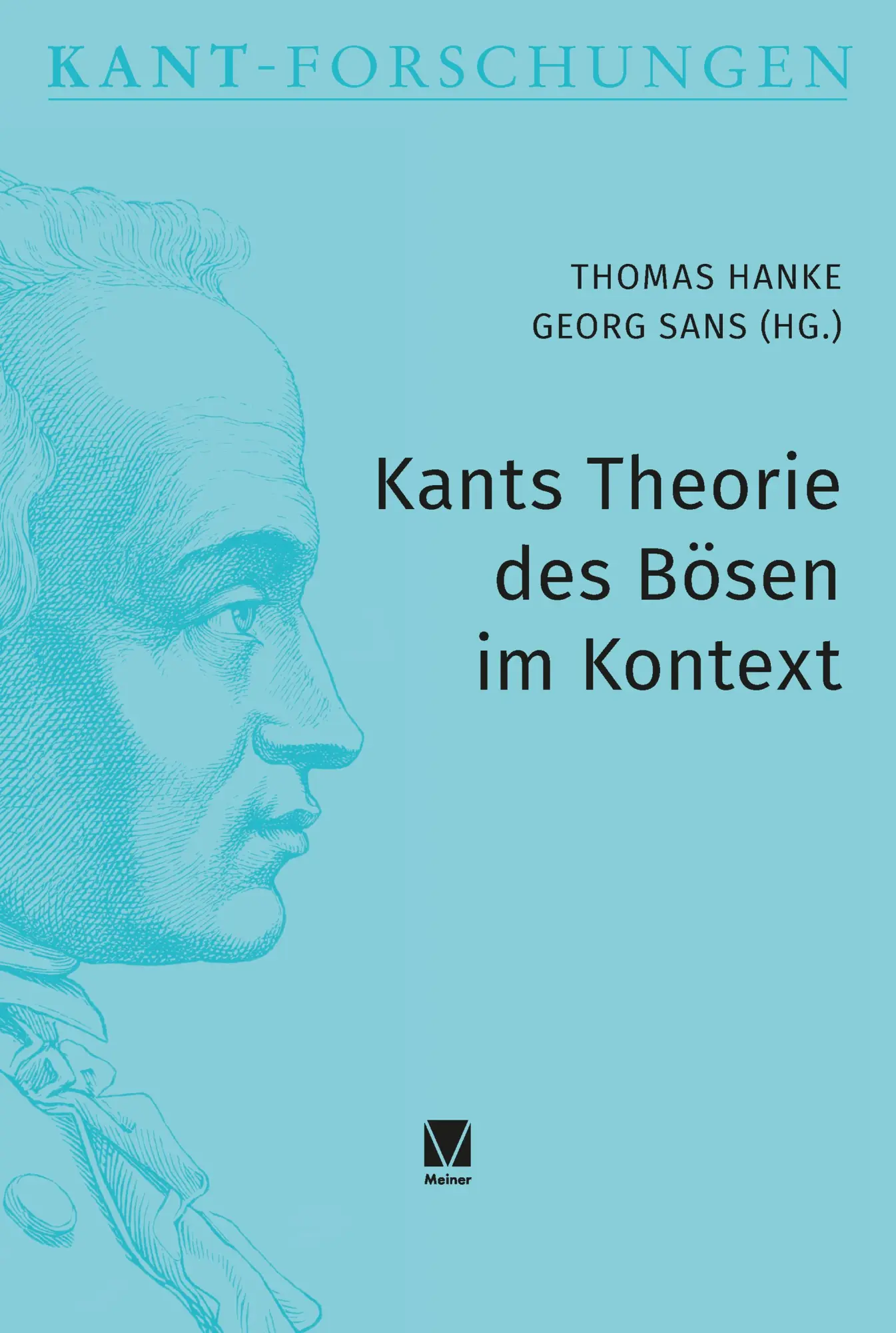 Cover: 9783787346882 | Kants Theorie des Bösen im Kontext | Thomas Hanke (u. a.) | Buch