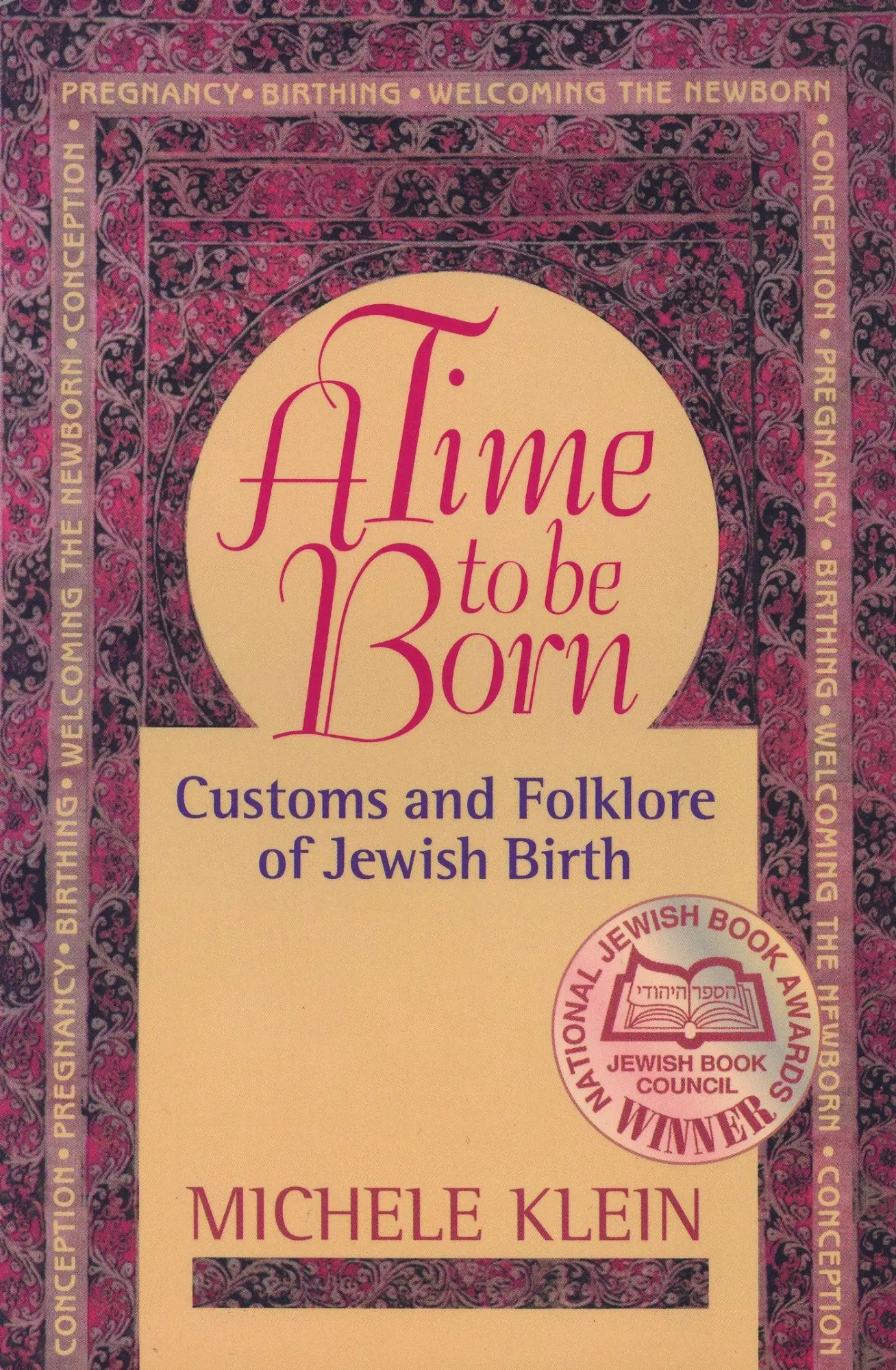 Cover: 9780827606982 | A Time to Be Born | Customs and Folklore of Jewish Birth | Klein