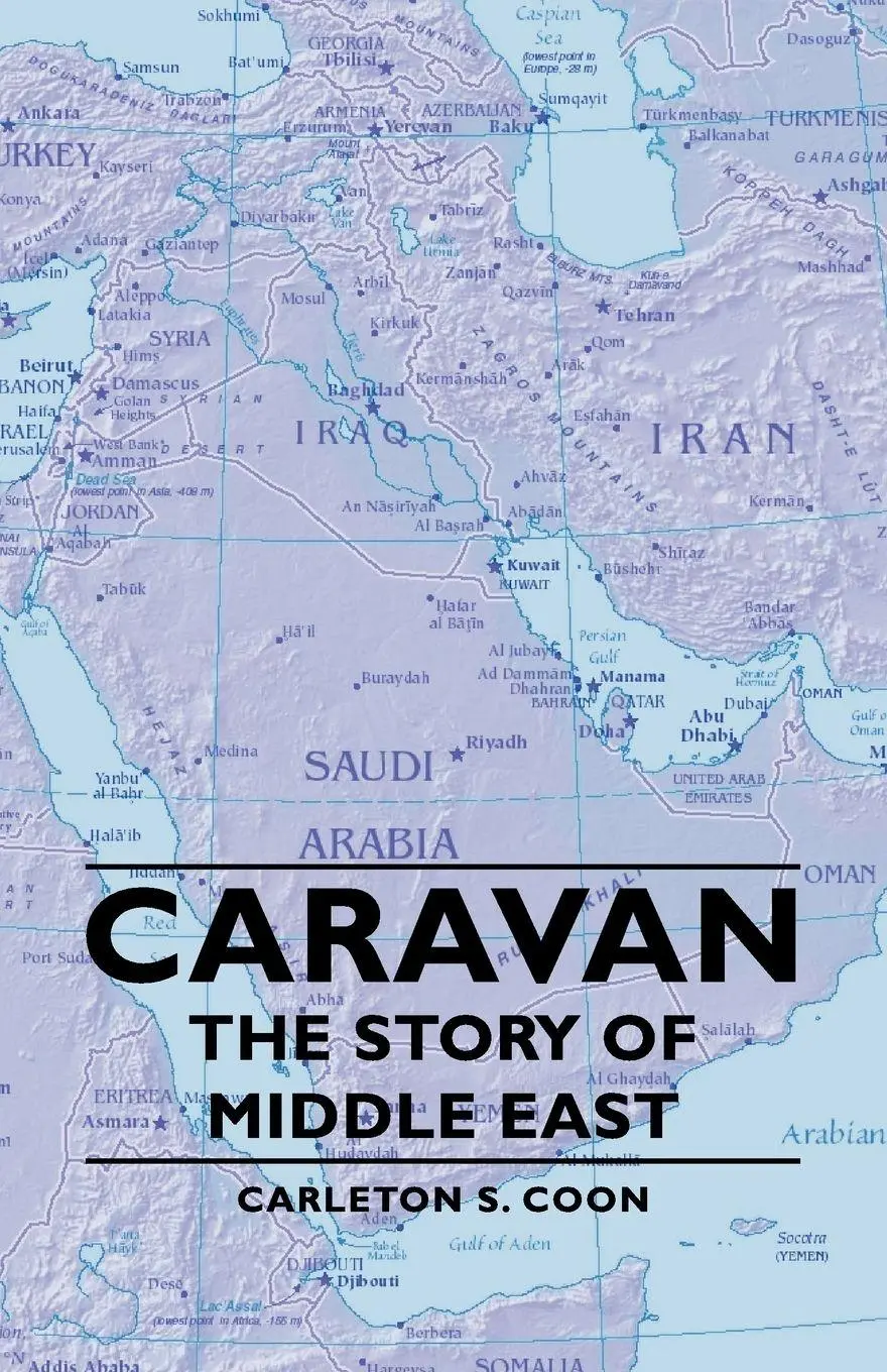 Cover: 9781406756982 | Caravan - The Story of Middle East | Carleton S. Coon | Taschenbuch