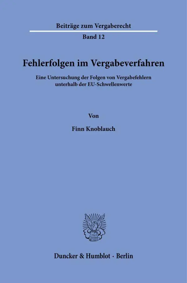 Fehlerfolgen im Vergabeverfahren