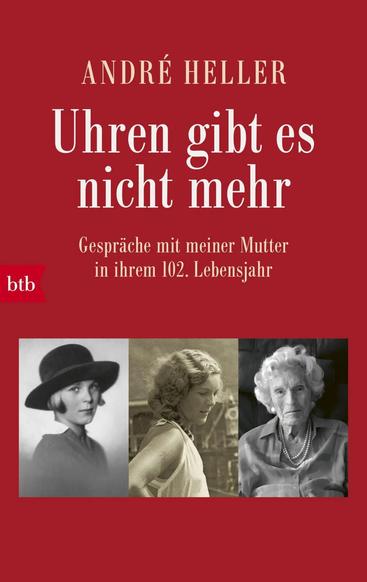 Cover: 9783442716982 | Uhren gibt es nicht mehr | André Heller | Taschenbuch | 112 S. | 2018