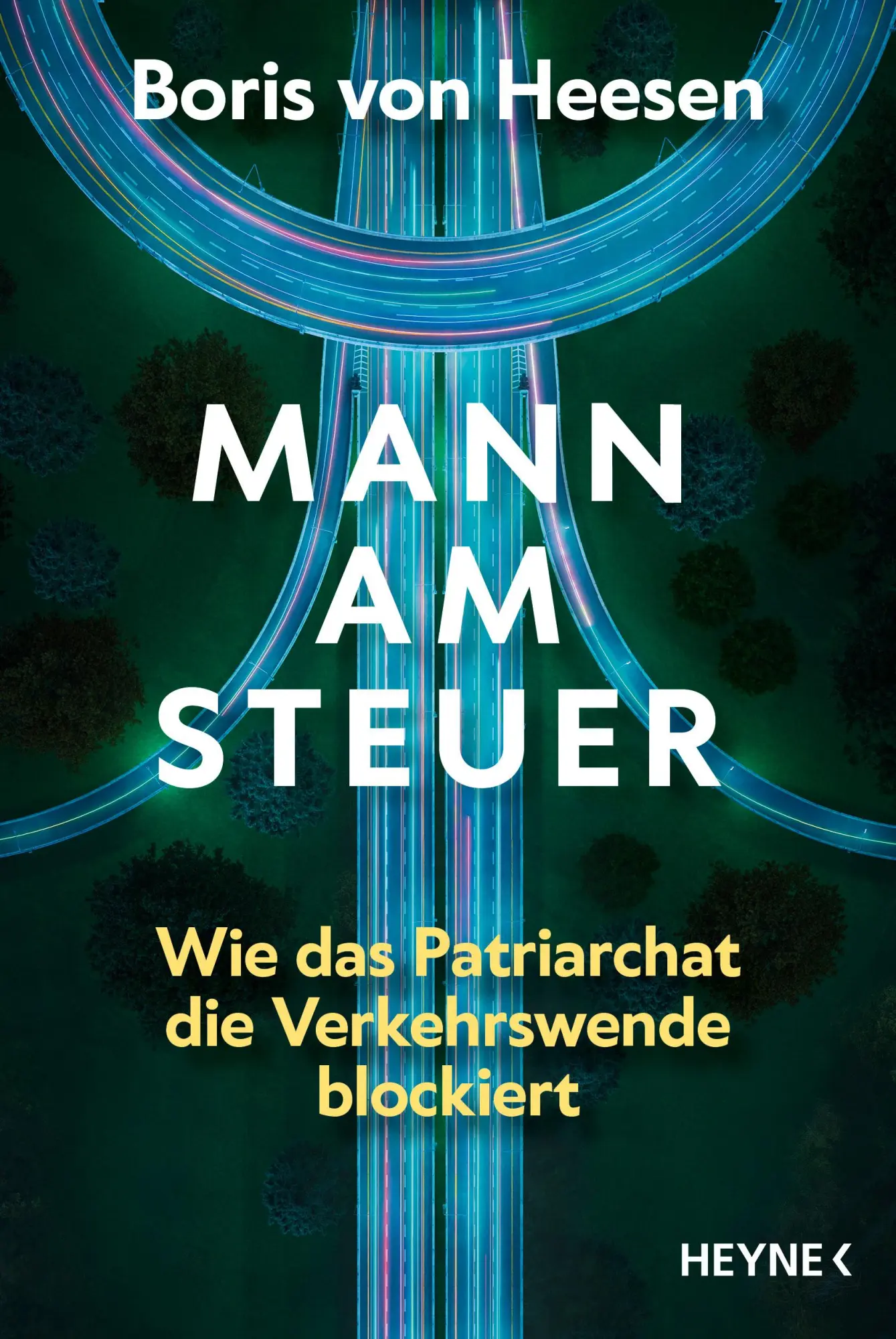 Cover: 9783453606982 | Mann am Steuer | Wie das Patriarchat die Verkehrswende blockiert