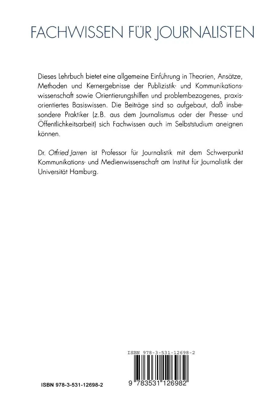 Rückseite: 9783531126982 | Medien und Journalismus | Eine Einführung | Otfried Jarren | Buch