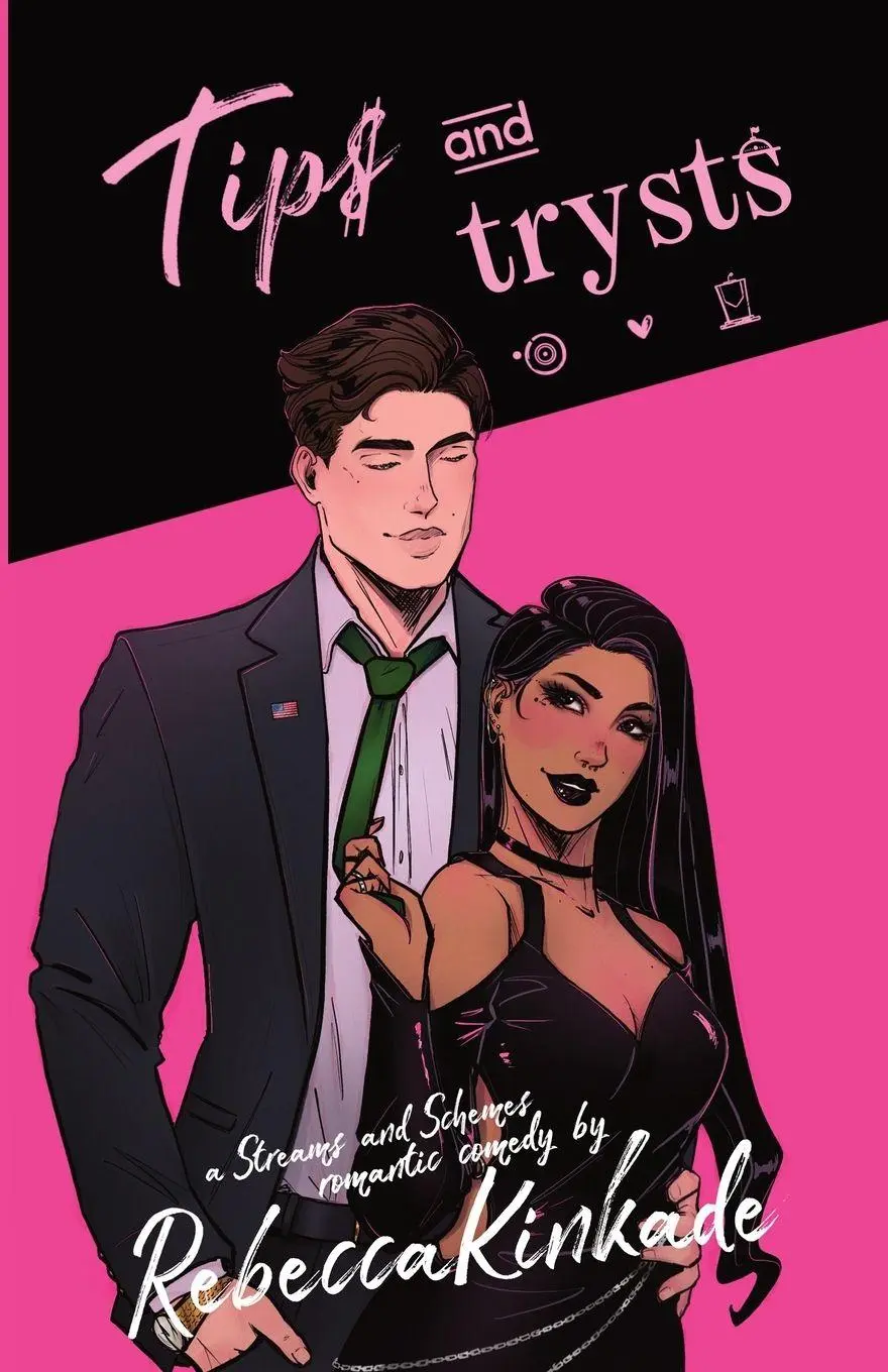 Cover: 9798990226982 | Tips and Trysts | A Spicy Romantic Comedy | Rebecca Kinkade | Buch