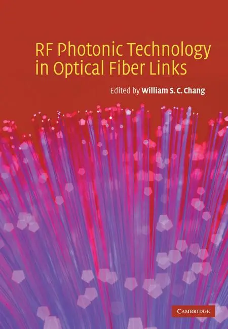 Cover: 9780521037082 | RF Photonic Technology in Optical Fiber Links | William S. C. Chang