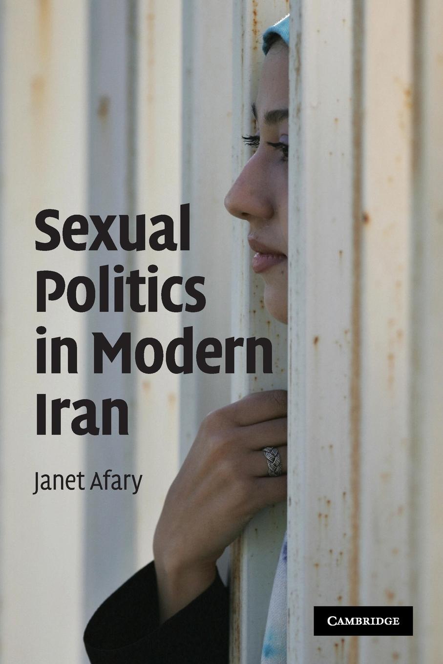 Sexual Politics in Modern Iran | Janet Afary | Taschenbuch | Paperback | Kartoniert / Broschiert | Englisch | 2015 | Cambridge University Press | EAN 9780521727082 - Afary, Janet