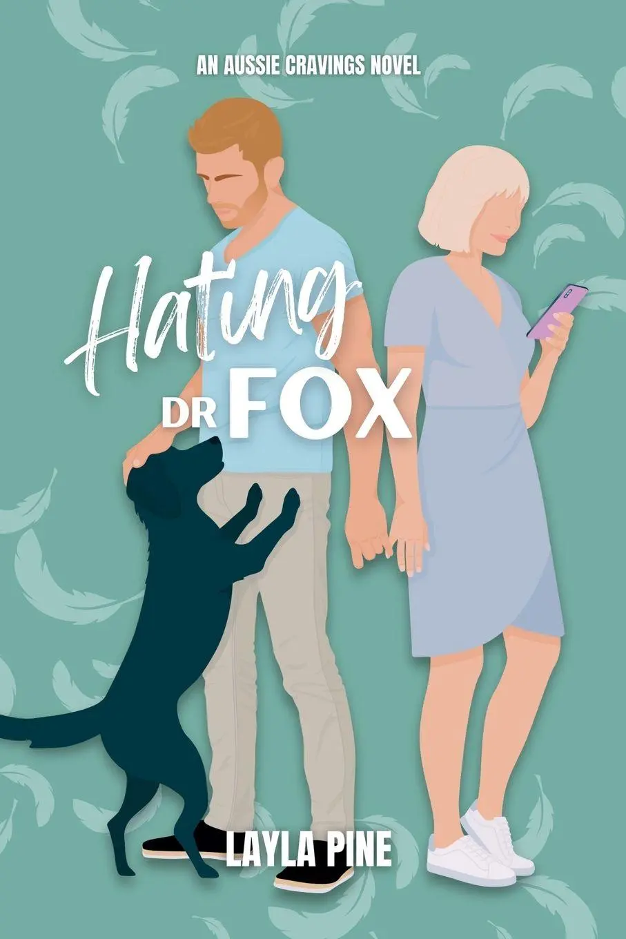 Cover: 9780645577082 | Hating Dr Fox | Layla Pine | Taschenbuch | Englisch | 2023