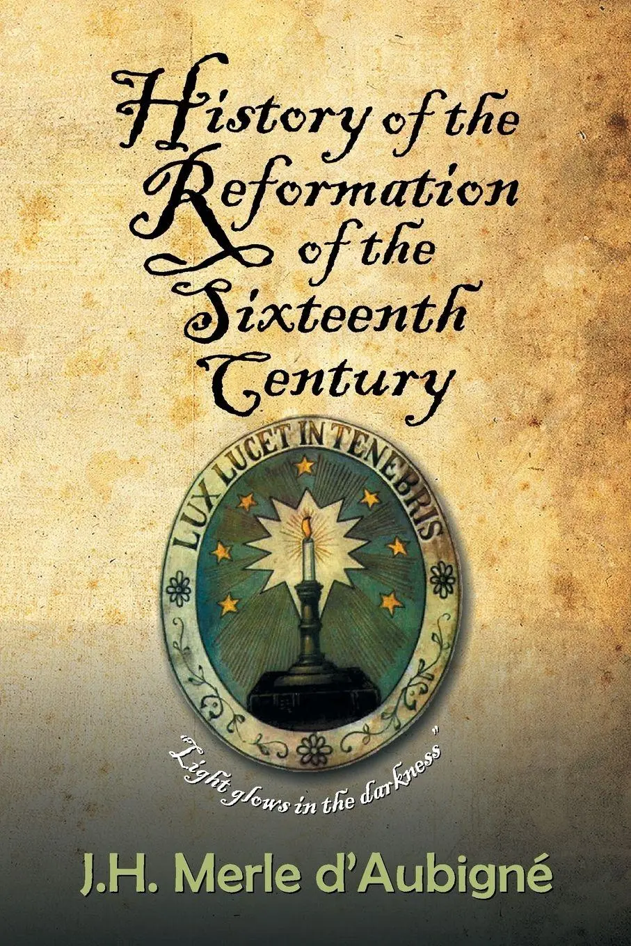 Cover: 9781479607082 | History of the Reformation of the Sixteenth Century | D'Aubigné | Buch