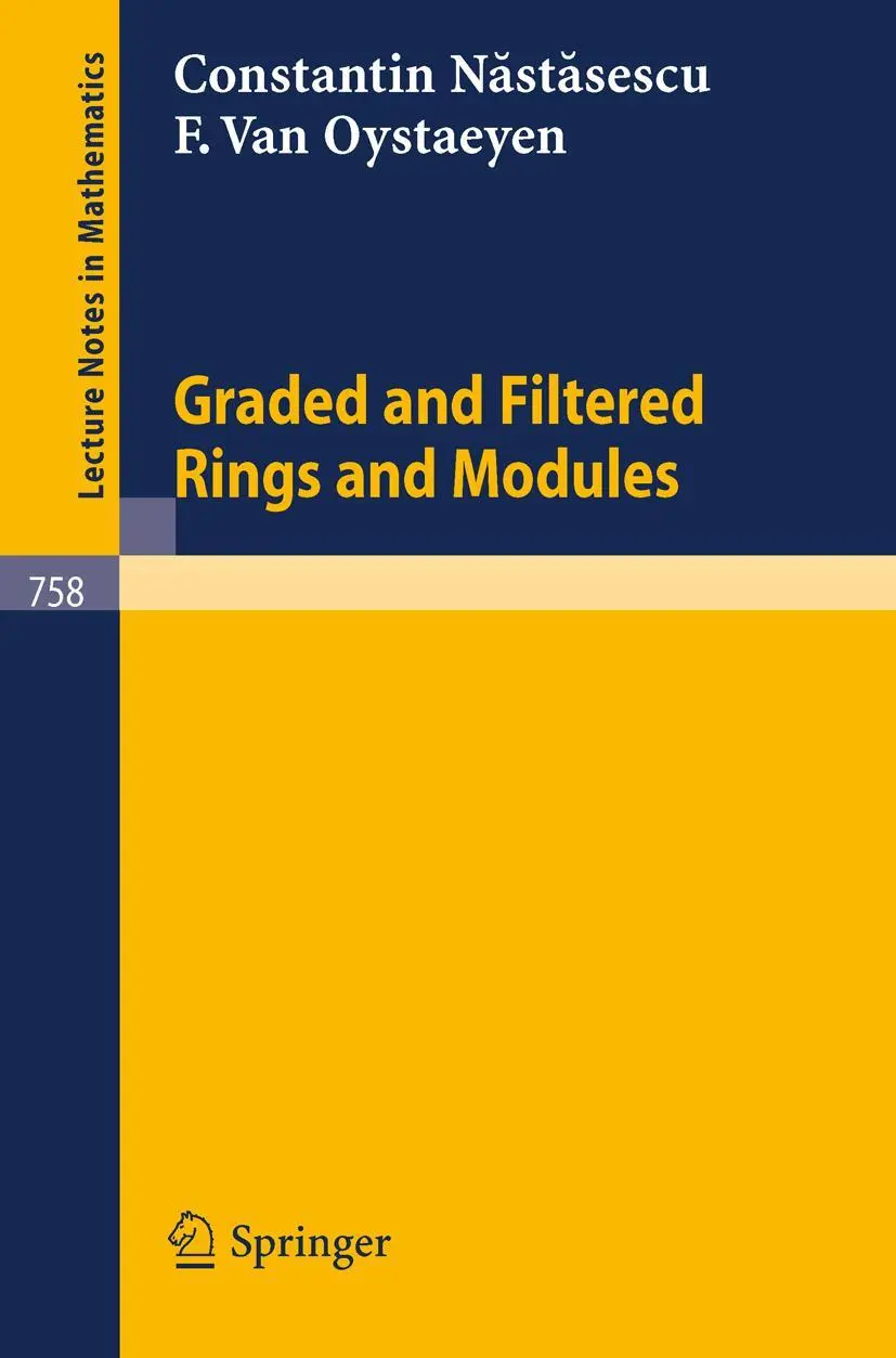 Cover: 9783540097082 | Graded and Filtered Rings and Modules | F. Van Oystaeyen (u. a.)