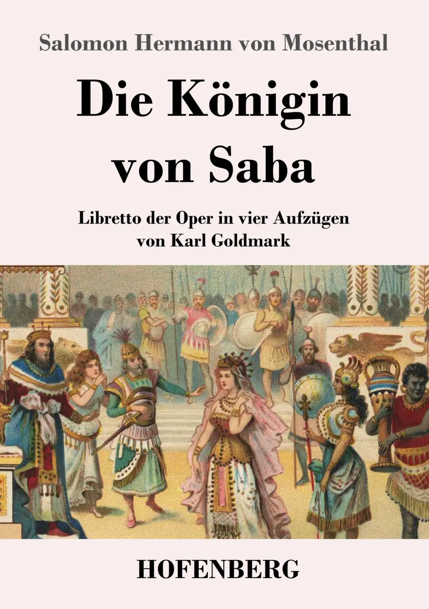 Cover: 9783743737082 | Die Königin von Saba | Salomon Hermann Von Mosenthal | Taschenbuch