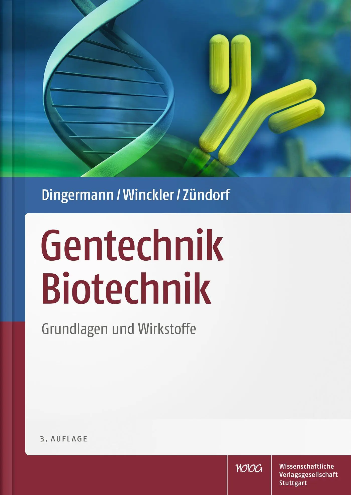 Cover: 9783804737082 | Gentechnik Biotechnik | Grundlagen und Wirkstoffe | Dingermann (u. a.)
