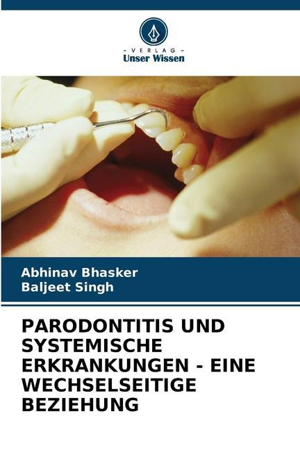 Cover: 9786206477082 | PARODONTITIS UND SYSTEMISCHE ERKRANKUNGEN - EINE WECHSELSEITIGE...