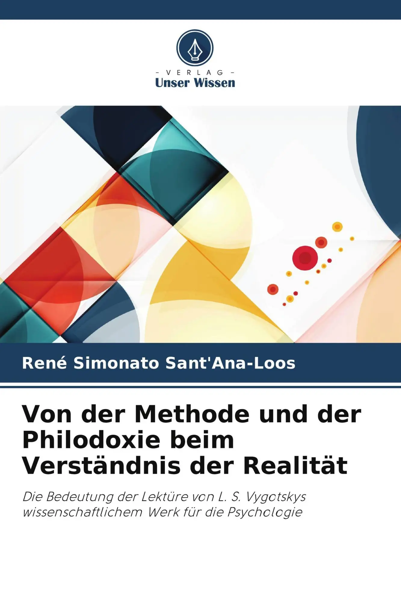 Cover: 9786209687082 | Von der Methode und der Philodoxie beim Verständnis der Realität