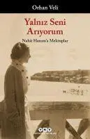 Cover: 9789750827082 | Yalniz Seni Ariyorum | Orhan Veli | Taschenbuch | Türkisch | 2023