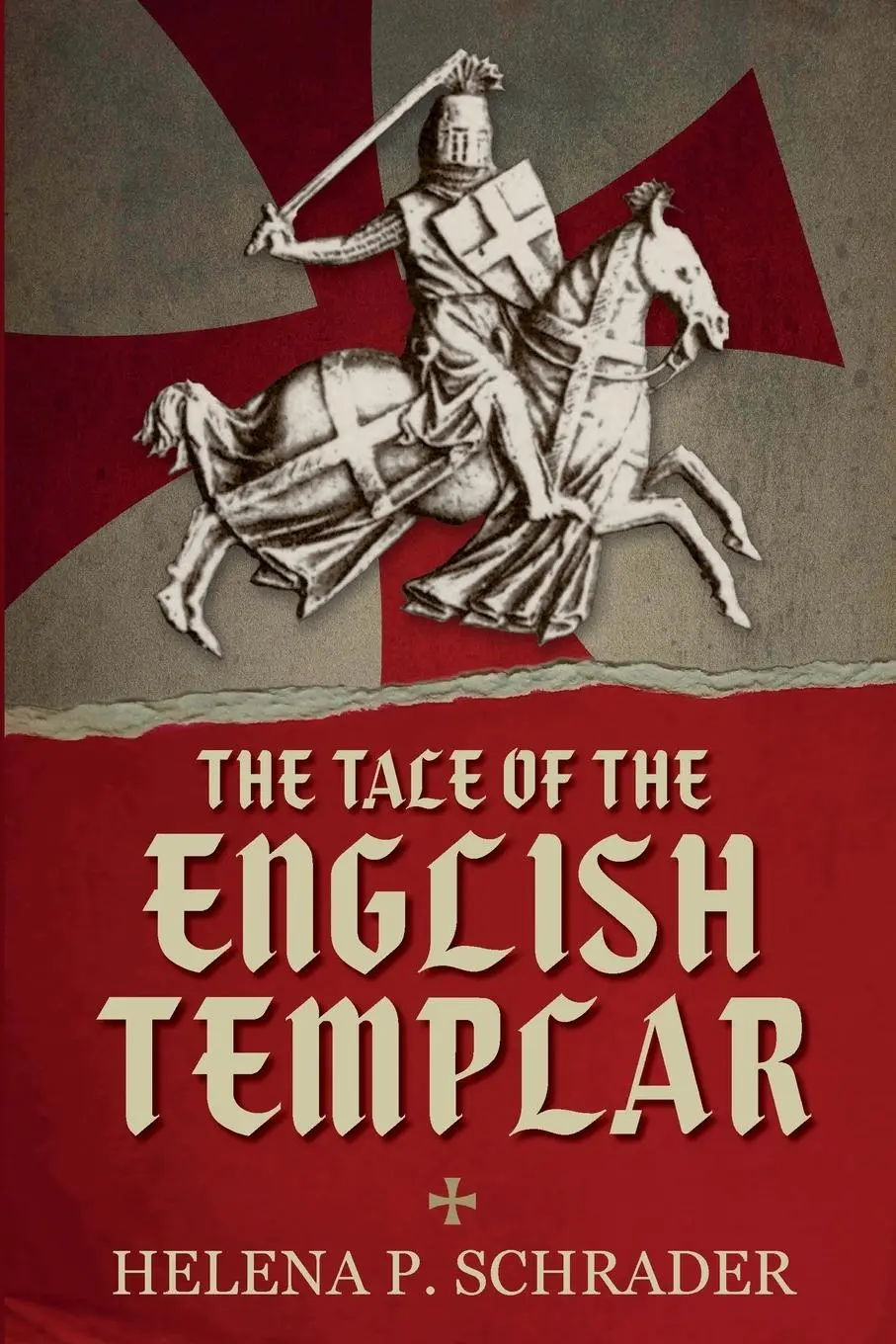 Cover: 9798987177082 | The Tale of the English Templar | Helena P Schrader | Taschenbuch