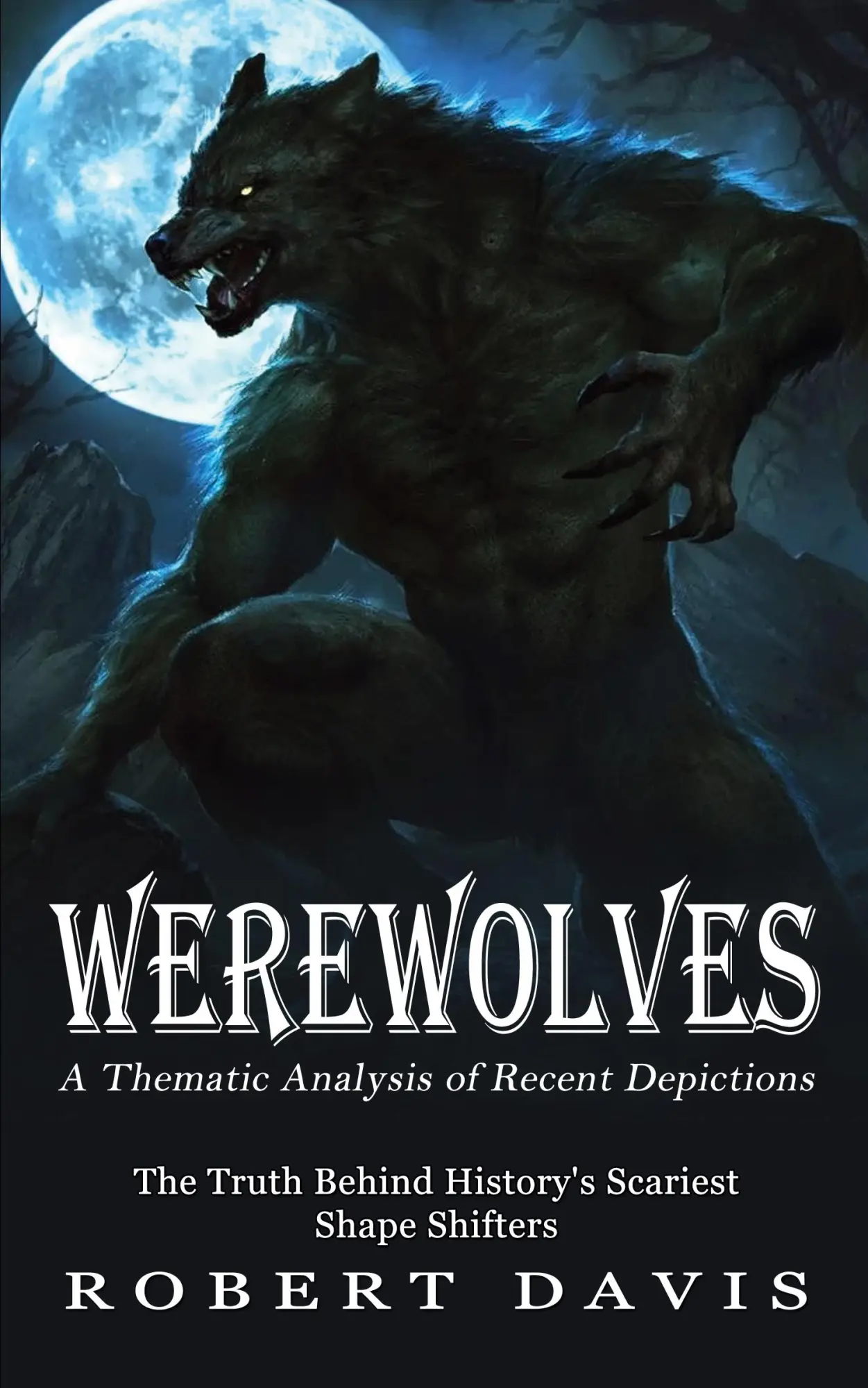 Cover: 9781774857182 | Werewolves | Robert Davis | Taschenbuch | Englisch | 2022
