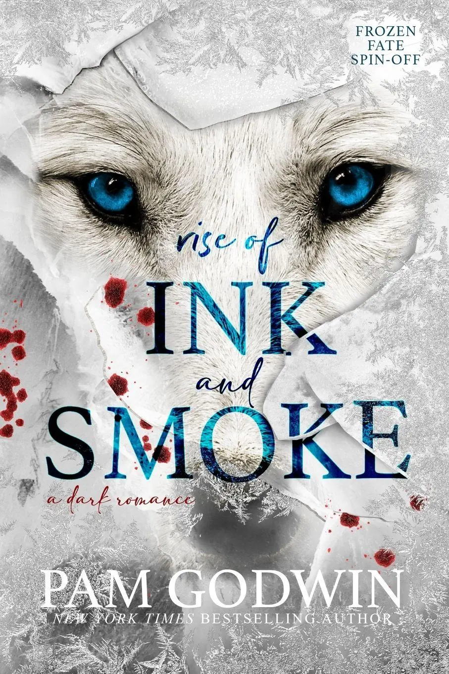Cover: 9781966537182 | Rise of Ink and Smoke | Pam Godwin | Taschenbuch | Frozen Fate | 2026