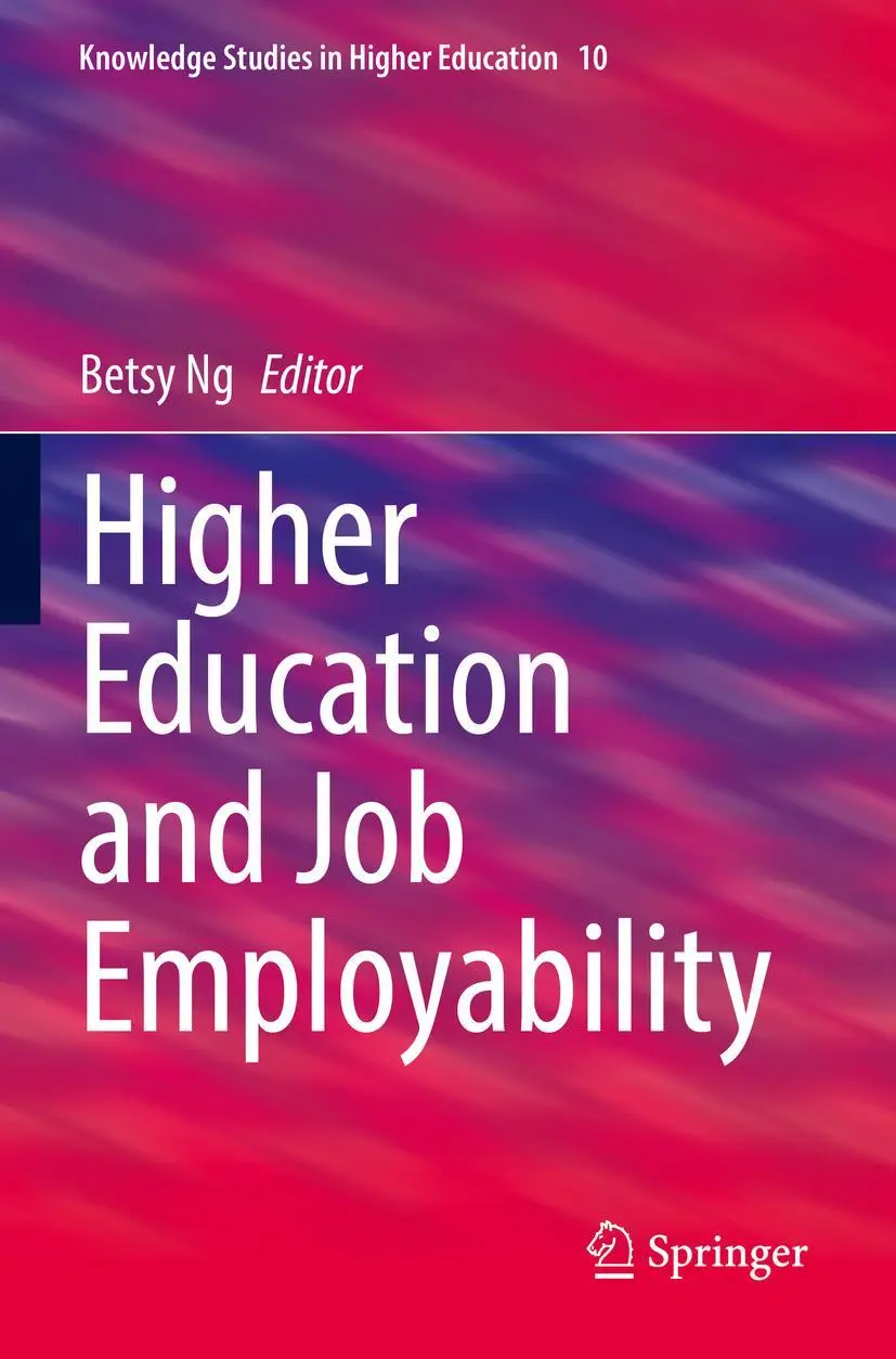 Higher Education and Job Employability (Knowledge Studies in Higher Education, 10, Band 10)