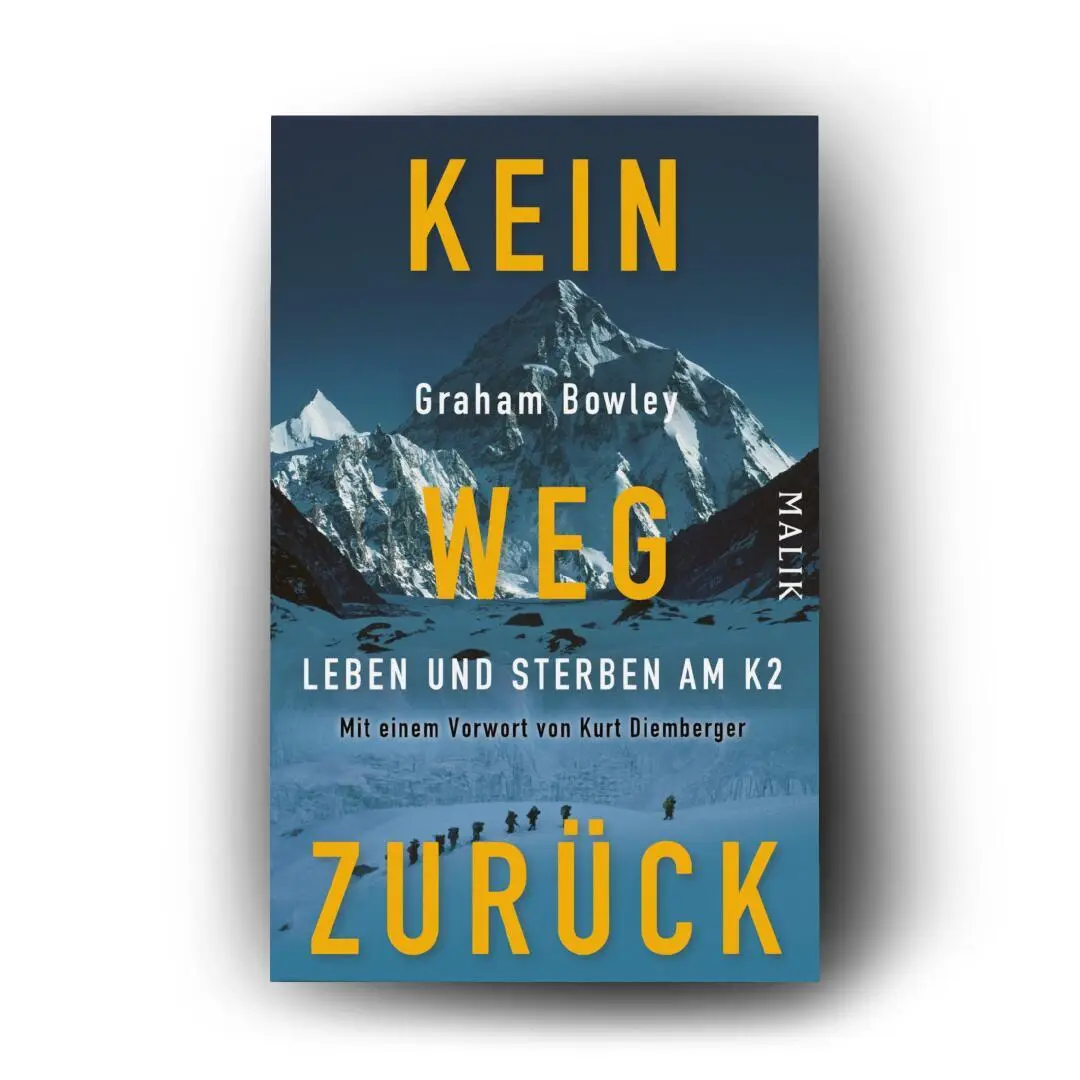 Bild: 9783492407182 | Kein Weg zurück | Leben und Sterben am K2 Bergsteiger-Drama | Bowley