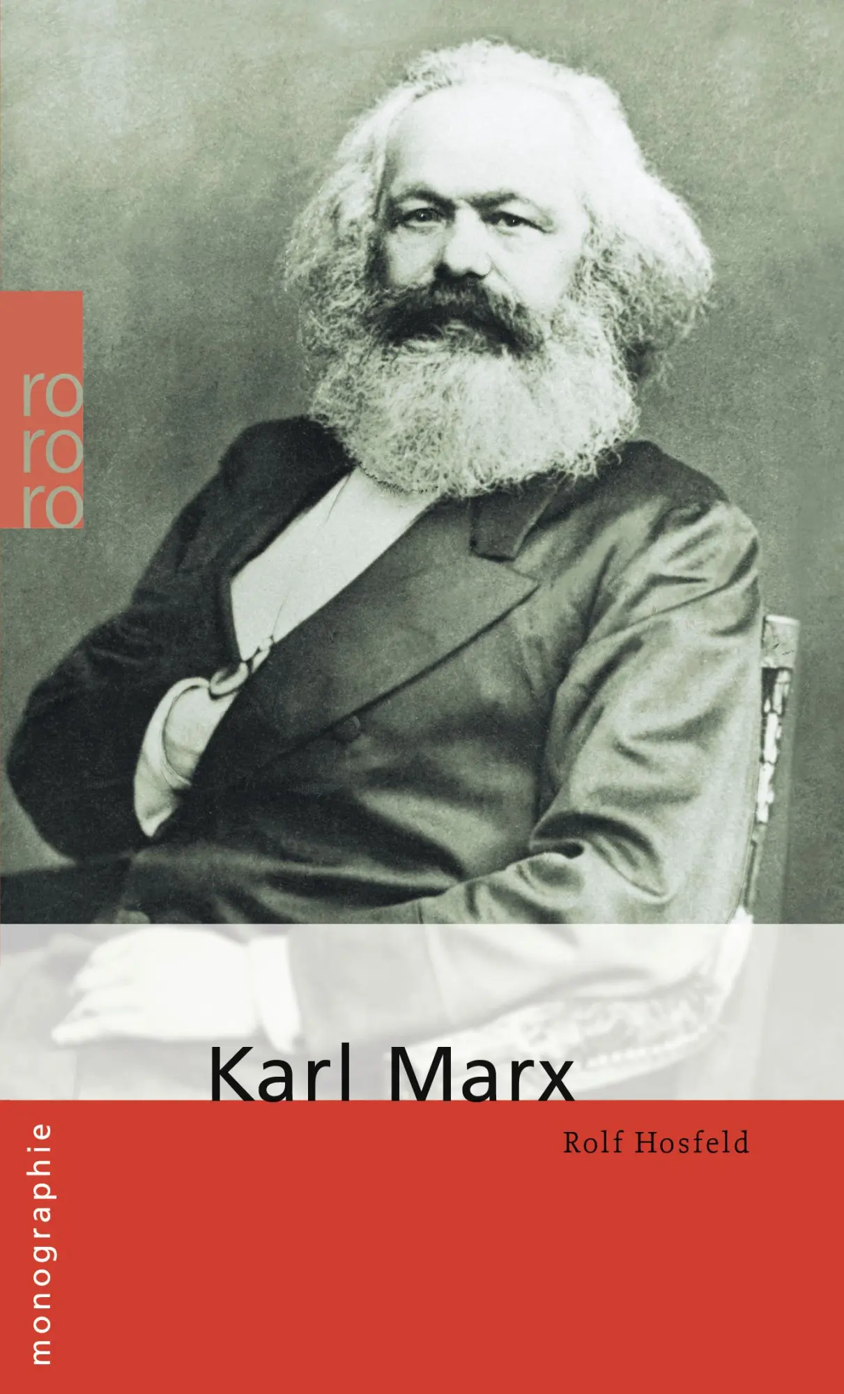 Cover: 9783499507182 | Marx, Karl | Rolf Hosfeld | Taschenbuch | Rowohlt Monographie | 160 S.