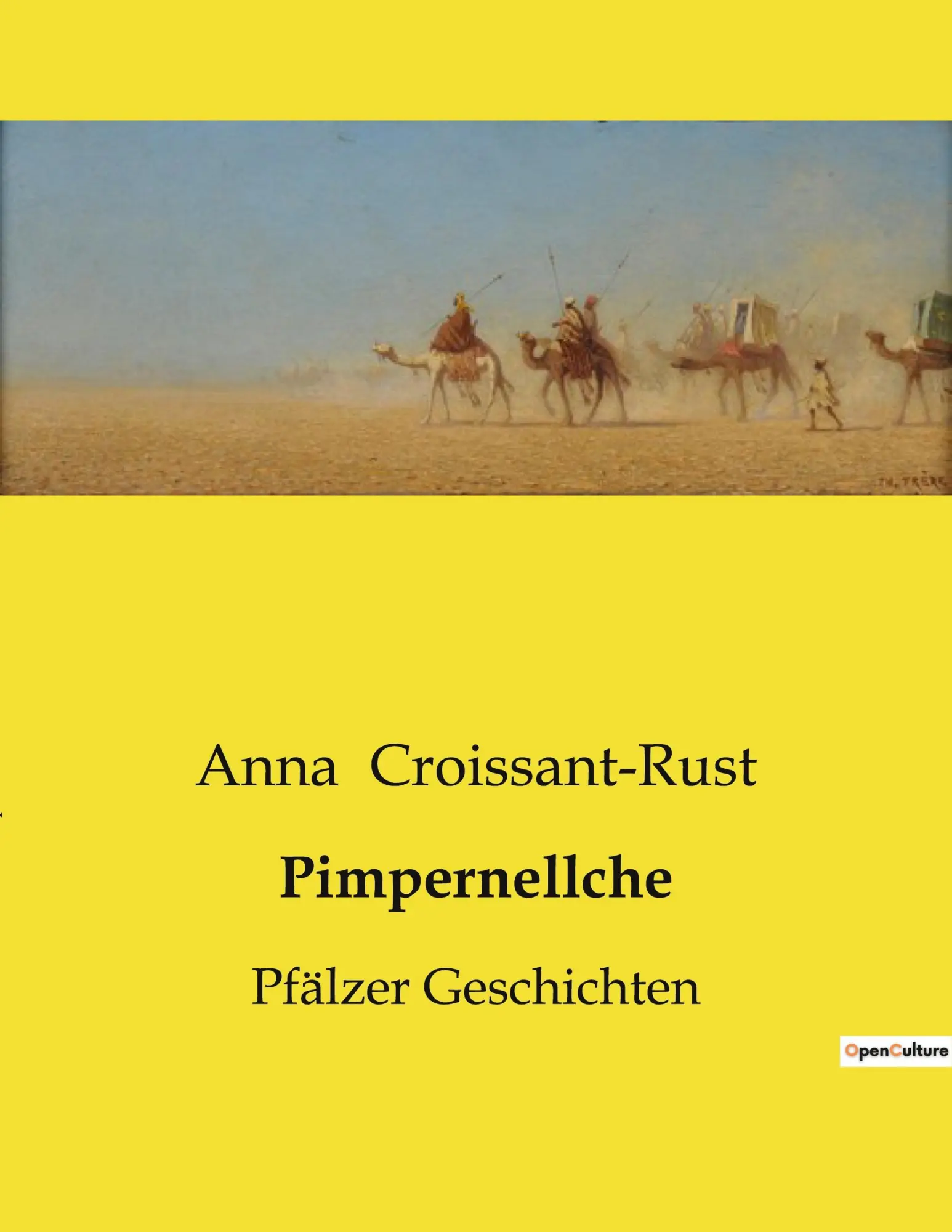 Cover: 9791041907182 | Pimpernellche | Pfälzer Geschichten | Anna Croissant-Rust | Buch