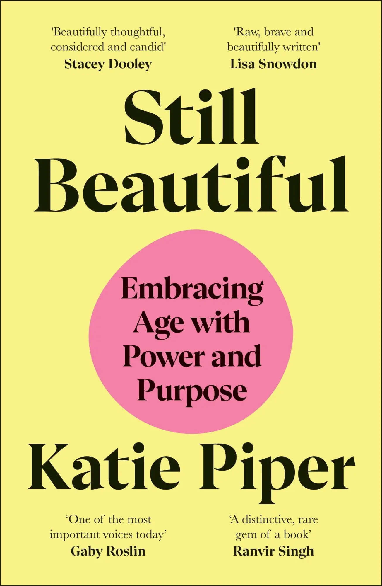 Cover: 9780241777282 | Still Beautiful | Embracing Age with Power and Purpose | Katie Piper