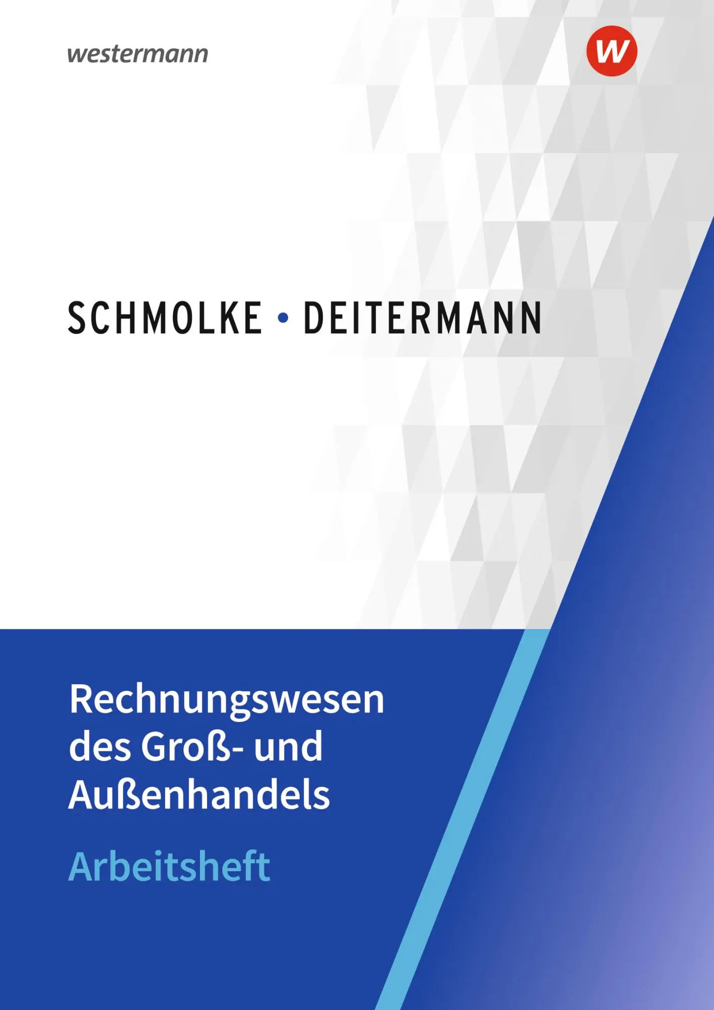Cover: 9783804577282 | Rechnungswesen des Groß- und Außenhandels | Arbeitsheft | Taschenbuch