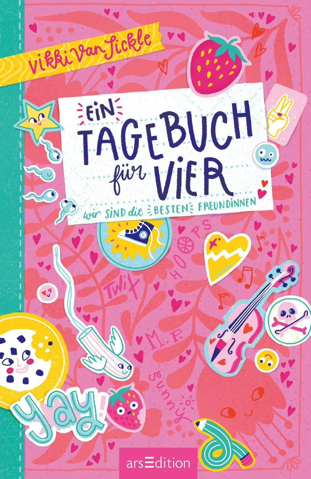 Bild: 9783845857282 | Ein Tagebuch für vier - Wir sind die besten Freundinnen | Vansickle