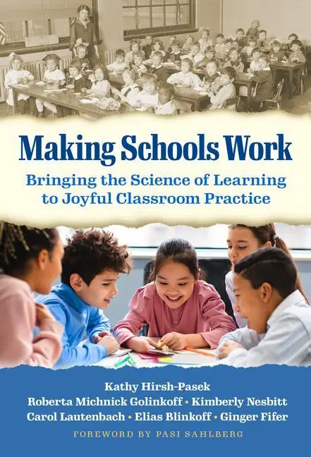 Cover: 9780807767382 | Making Schools Work | Kathy Hirsh-Pasek (u. a.) | Taschenbuch | 2022